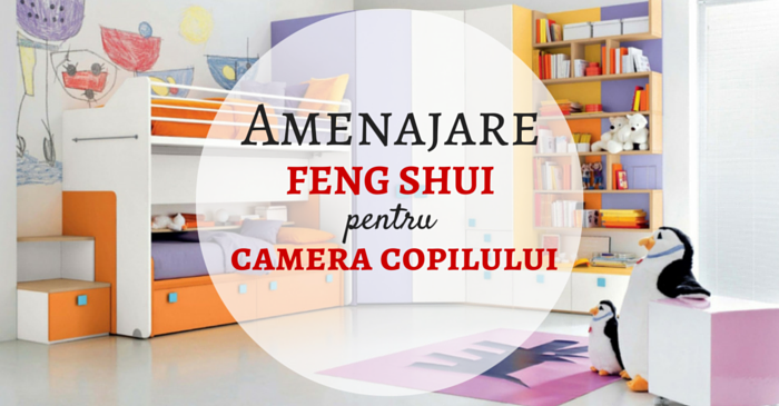 principii de amenajare feng shui pentru camera copilului